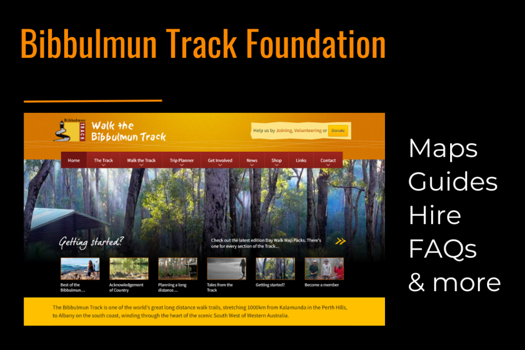 Text reads: Bibbulmun Track Foundation; Maps, guides, hire, FAQs and more. Image includes a screenshot of the Bibbulmun Track website.